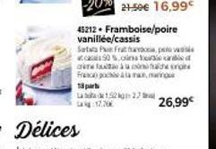 45212. Framboise/poire vanillée/cassis  Sarbata  Fratta peva  50 %.  crer à Franc poche la mam 13 part  1522326,99€ 