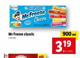 8x  big pop  mr freeze classic  *set: 190  mr.freeze classic  p  900 ml  3.19  12-300€  