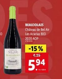 w  BELAIR BEAUJOLAIS  -15%  6.99  5.94  ● 14-232€ 