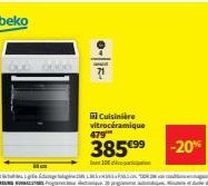 beko  Cuisinière vitrocéramique 479™  385 €99  10  -20% 