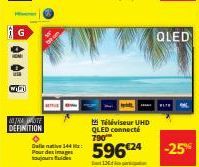 G  wifi  TRA TE DEFINITION  Dulle native 144: Pour des images toujours fluides  Téléviseur UHD QLED connecté 790  596 €24  12  -25% 