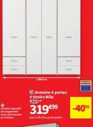 Grande c  de rangement avec ses 4 porta  1  I  Armoire 4 portes  4 tiroirs Mila 525-**  319 €99  Dot 11 partition  I  -40% 