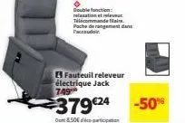 ✪  double fonction:  relaxation nt relrumac  télécommande fair poche de rangement dans l'accoudoir  fauteuil releveur électrique jack  749  37924 -50%  dont 850€ decipation 