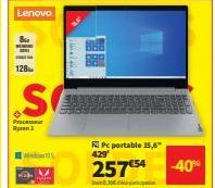 CON  128G  Lenovo  Process Ryan 3  S  15  429  Pc portable 15,6"  25754 -40% 