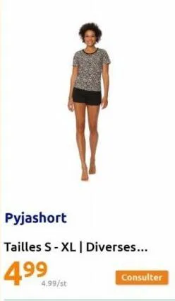 pyjashort  tailles s-xl | diverses...  4.⁹⁹  4.99/st  