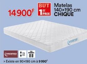 BUT Matelas er 140x190 cm  14900 1PRIX CHIQUE  > Existe en 90x190 cm à 9 990¹  APARITER 