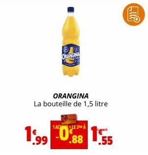 199  ORANGINA  ORANGINA La bouteille de 1,5 litre  1ACLE 2 À  -0.88 15  .55  311 