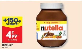 +150G  OFFERTS™  499  975-15.12  NUTELLAⓇ FM 2987  +150g GRATUIT  nutella 