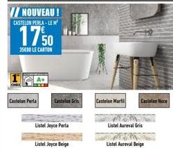 1750  35000 LE CARTON  Castelon Perta  Castelo Gri  Listel Joyce Perla  Listel Joyce Beige  Castelon Marfil  Listel Aureval Gris  Listel Aureval Beige 