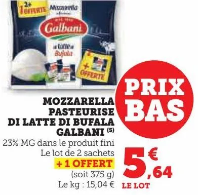 mozzarella pasteurise di latte di bufala galbani