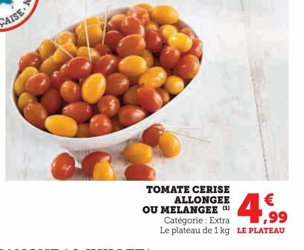 tomate cerise allonge ou melangee