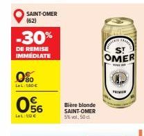SAINT-OMER (62)  -30%  DE REMISE IMMEDIATE  0%  LeL: 1,60 €  06  Bière blonde SAINT-OMER 5%vol, 50 cl  A  OMER  PRIMAM 