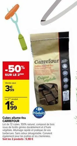 carrefour - 50% de réduction sur les cubes allume-feu bois compressés originaux - lot de 72 à 199€!