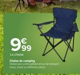 chaise de camping avec porte-gobelet et sac de transport inclus - 999, le meilleur des accessoires pour profiter de votre prochain camping!