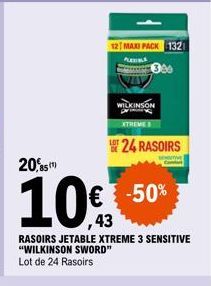 12 MAXI PACK 132  300  WILKINSON XTREMES  24 RASOIRS  € -50%  43  RASOIRS JETABLE XTREME 3 SENSITIVE "WILKINSON SWORD" Lot de 24 Rasoirs 