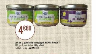 FIQUET  PATE DE CAMPAGNE ALANCIENTE  4€80  DE CAMPAGNE ALANCIENNE  Lot de 2 pâtés de campagne HENRI PIQUET 180 g + 1 pâte de foie 180g offert 1540 g-Lek 8689  PIQUET  PATER  FOIE PURPOR  CARMACK 