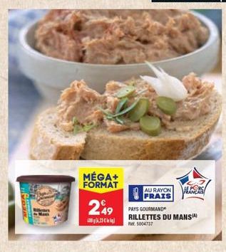 DAR  MÉGA+ FORMAT  249  4023  PAYS GOURMAND  RILLETTES DU MANS RM1004737  AU RAYON  FRAIS  HLGERS 