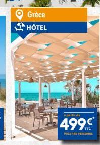 Grèce  HOTEL  à partir de  499€€*  PRIX PAR PERSONNE 