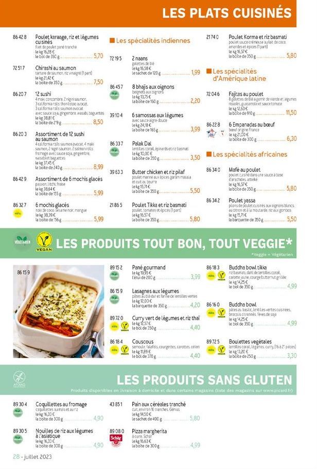 86428  72517  86 207  86 20 3  86 429  86 327  T  VEGETARIEN  86 159  AFDRAG alime  89 30 4  Poulet karaage, riz et légumes cuisinés  fet de poulet pané tranche le kg 16,28 €  le bol de 350 g..  Chira