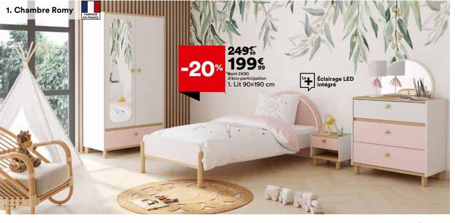 1. Chambre Romy  FABRIQUÉ EN FRANCE  249€  -20% 199%  2€80 d'éco-participation 1. Lit 90x190 cm  Éclairage LED intégré  