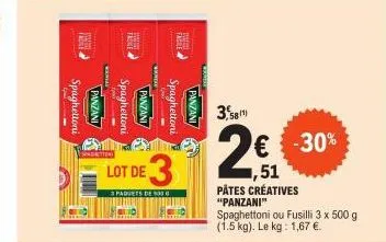 spaghettoni  panzani spaghettoni  panzani  setting  wanday  lot de 3  3 paquets 5006  hind  spaghettoni  panzani  -  3,58  € -30% 51 pâtes créatives "panzani"  spaghettoni ou fusilli 3 x 500 g (1.5 kg