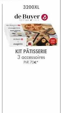 3200xl  de buyer  der  mogimix  kit pâtisserie 3 accessoires pvr 70€* 