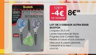 sheine  scotch commande precision letra ador scissors  12€99  -4€ 8€99  de remise  lot de 3 ciseaux ultra edge scotch  longueur 20,3 cm  lames fusionnées en titane poignées soft comfort grip résiste à