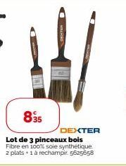 835  DEXTER  Lot de 3 pinceaux bois Fibre en 100% soie synthétique. 2 plats + 1 à rechampir. 5625658 