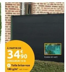 à partir de  3490  longueur 10 m  toile brise-vue 180 g/m²17  existe en vert 