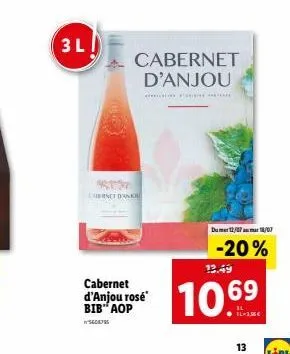 3 li  chernet dank  cabernet d'anjou rosé bib™ aop  sedates  cabernet d'anjou  eh mun  dumer 12/718/07  -20%  12.49  10.69  13 