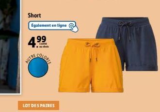 Promo Short Egalement en ligne 4.99 au chela AUTRE COLORIS LOT DES