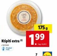 Produt frais  KIPTI  Ktipiti extra (²)  SENGE  7  7.⁹9⁹  175 g 