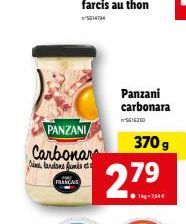 PANZANI  Carbonar  Omlandons mis  FRANCAS  Panzani carbonara  5616210  370 g  279  1-754€ 