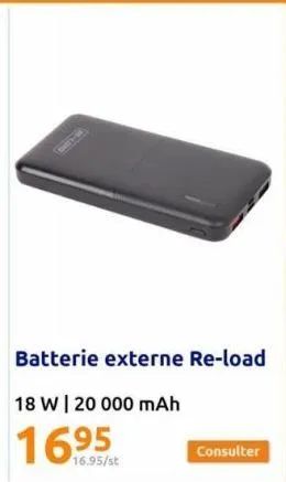 batterie externe re-load  18 w | 20 000 mah  consulter 