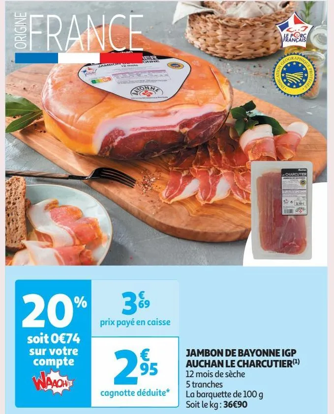 jambon de bayonne igp auchan le charcutier