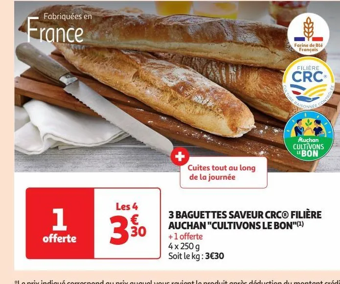 3 baguettes saveur crc filiere auchan "cultivons le bon"
