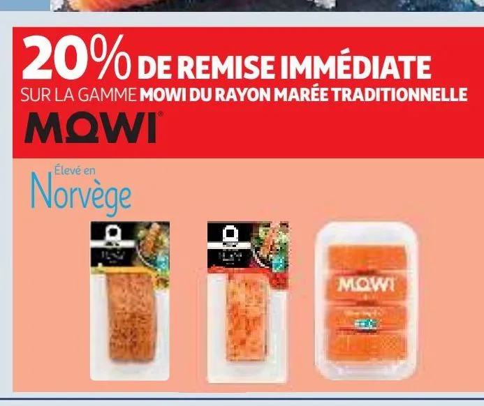 la gamme mowi du rayon marée traditionnelle mowi