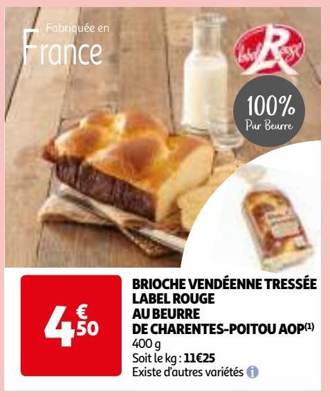 BRIOCHE VENDÉENNE TRESSÉE LABEL ROUGE AU BEURRE DE CHARENTES-POITOU AOP