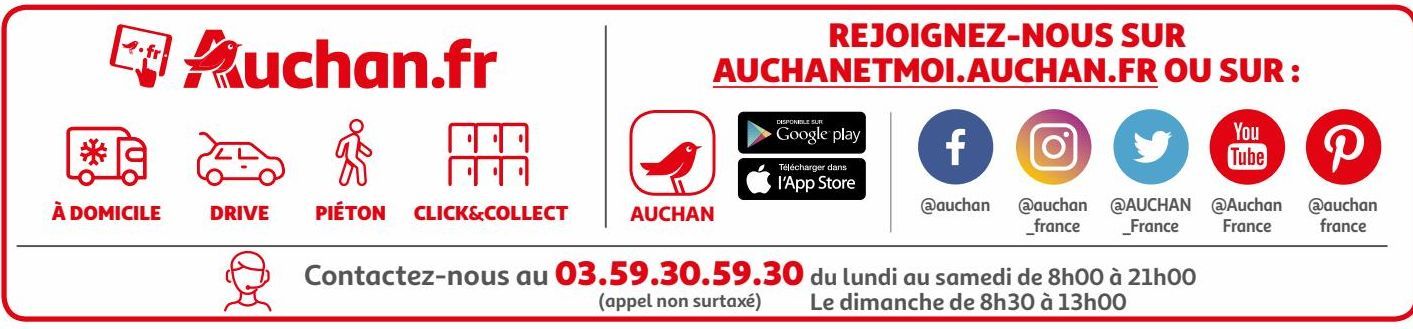 REJOIGNEZ-NOUS SUR AUCHANETMOI.AUCHAN.FR OU SUR :