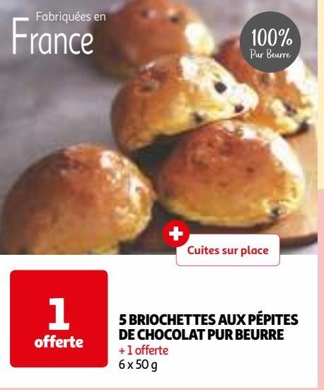  5 BRIOCHETTES AUX PÉPITES DE CHOCOLAT PUR BEURRE