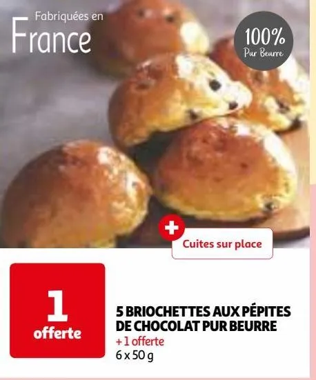  5 briochettes aux pépites de chocolat pur beurre