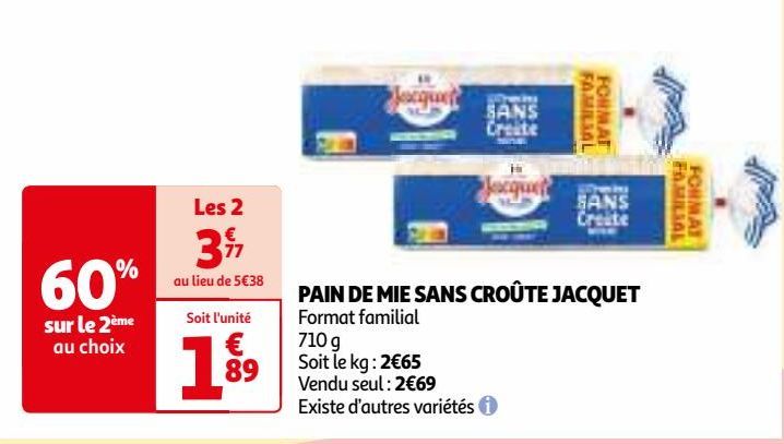 PAIN DE MIE SANS CROÛTE JACQUET