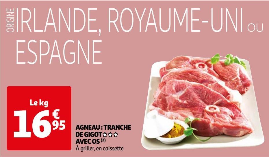 AGNEAU : TRANCHE  DE GIGOT §§§  AVEC OS 