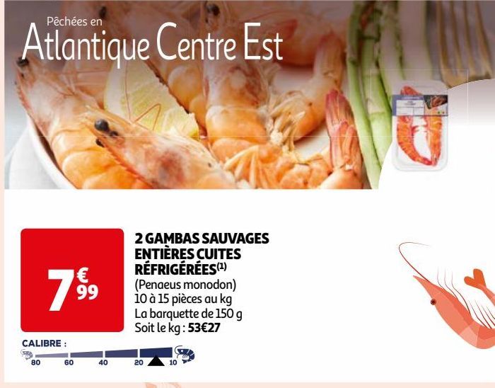  2 GAMBAS SAUVAGES  ENTIÈRES CUITES  RÉFRIGÉRÉES