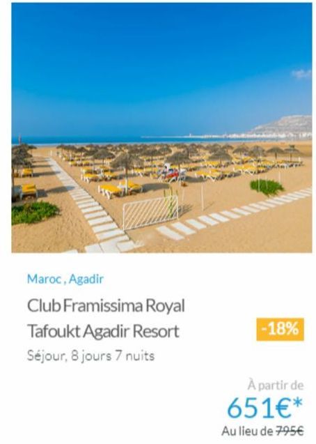 Maroc, Agadir  Club Framissima Royal Tafoukt Agadir Resort Séjour, 8 jours 7 nuits  -18%  À partir de  651€*  Au lieu de 795€ 