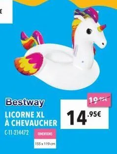 bestway  licorne xl à chevaucher (-11-214472  155 x 119 cm  10%€  14.⁹5€ 