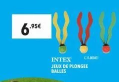 .95€  c-11-000411  intex jeux de plongee balles 