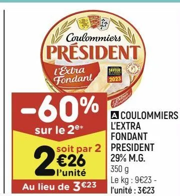 coulommiers l’extra fondant president 29% m.g