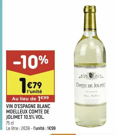 vin d’espagne blanc moelleux comte de jolimet 10.5% vol