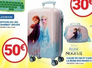 (50€)  blanty  reine neiges ii  valise 55 cm et vanity la reine des neiges 2 35040341) ds 4 ans 